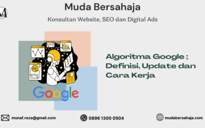 Algoritma Google : Definisi, Update dan Cara Kerja
