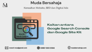 Google Search Console dan Site Kit : Definisi dan perbedaannya