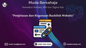 Penjelasan dan Kegunaan Backlink Website