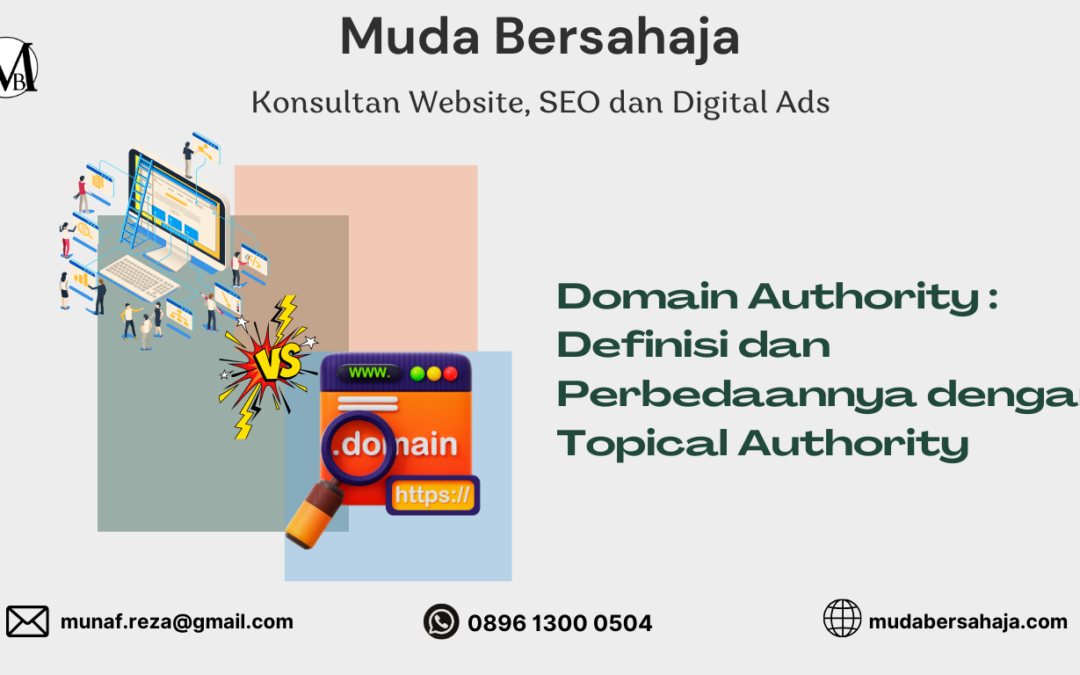 Domain Authority Definisi dan Perbedaannya dengan Topical Authority