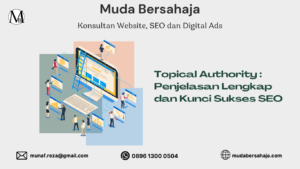 Topical Authority : Penjelasan Lengkap dan Kunci Sukses SEO