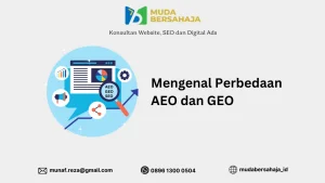 Mengenal Perbedaan AEO dan GEO untuk Optimasi Visibilitas Bisnis Anda