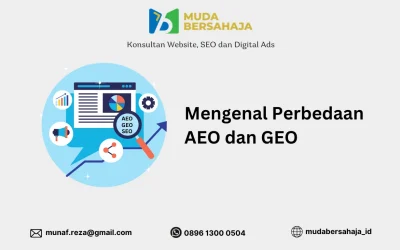 Mengenal Perbedaan AEO dan GEO untuk Optimasi Visibilitas Bisnis Anda