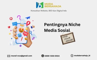 Pentingnya Niche Media Sosial
