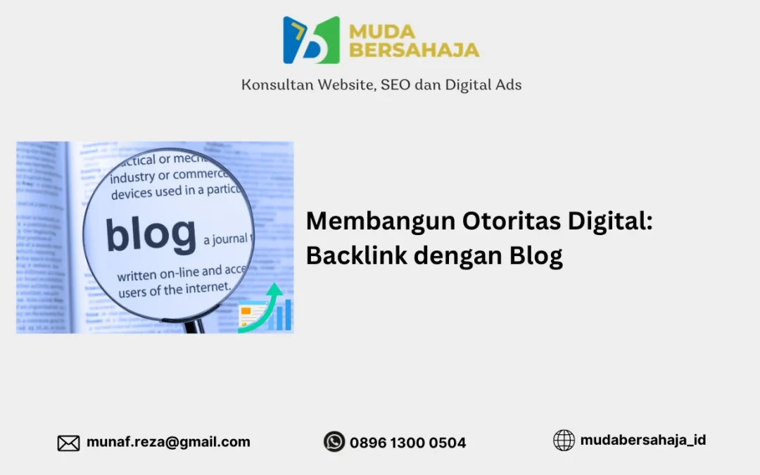 Membangun Otoritas Digital Backlink dengan Blog_1