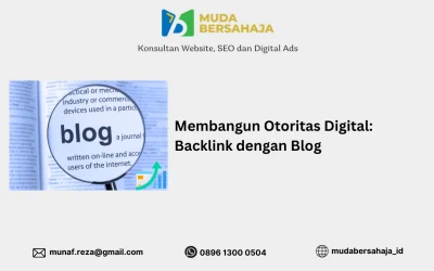 Membangun Otoritas Digital: Backlink dengan Blog