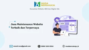 Panduan Memilih Jasa Maintenance Website Terbaik untuk Kelancaran Operasional Bisnis